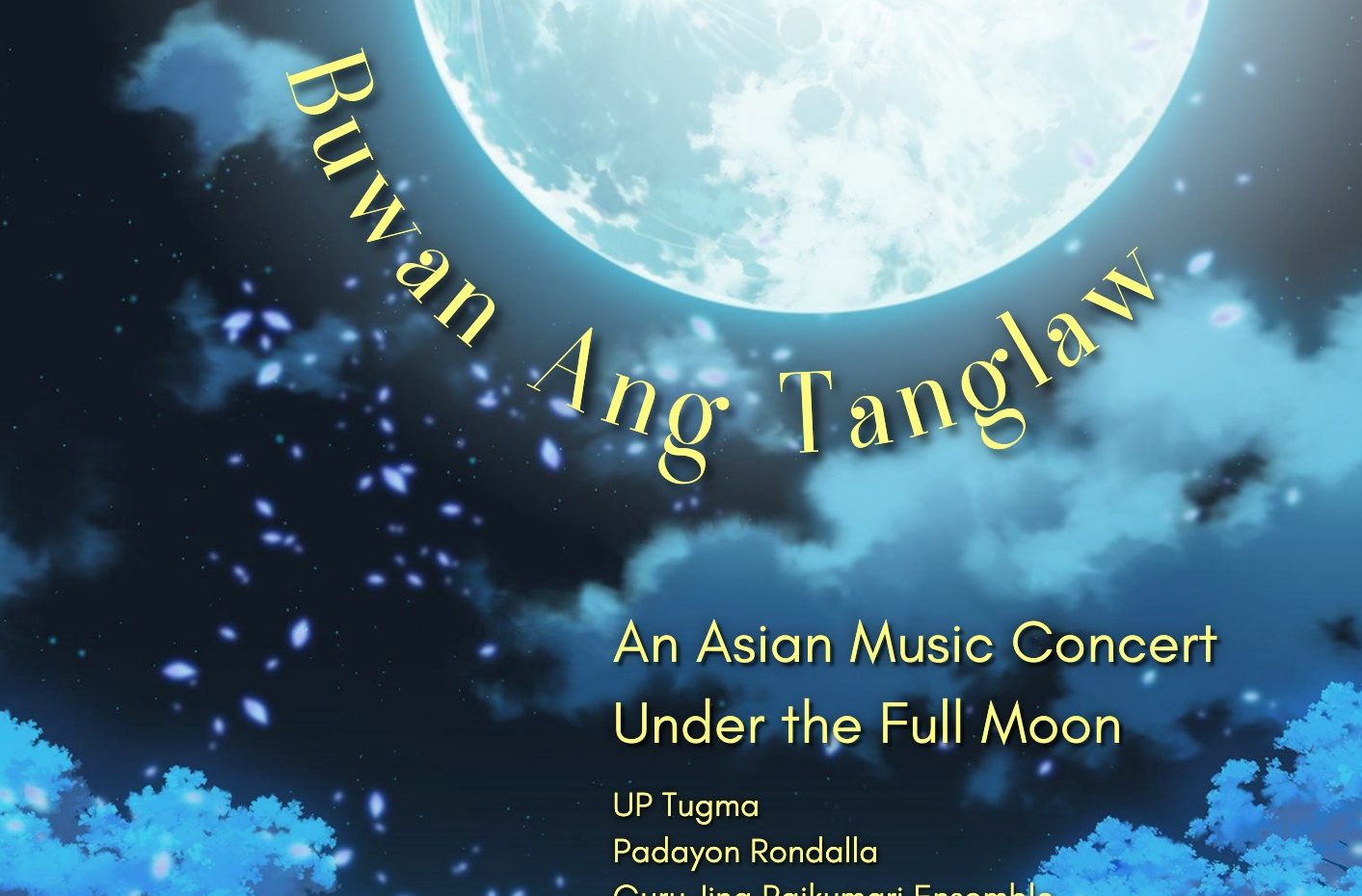 Buwan Ang Tanglaw: An Asian Music Concert Under the Full Moon